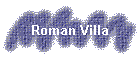 Roman Villa