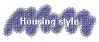 Housing style