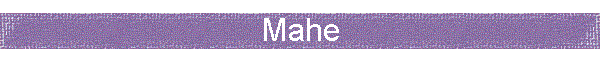 Mahe