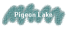 Pigeon Lake