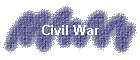 Civil War