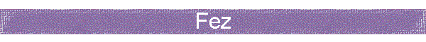 Fez