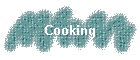 Cooking