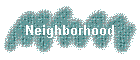 Neighborhood