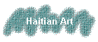 Haitian Art