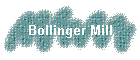 Bollinger Mill