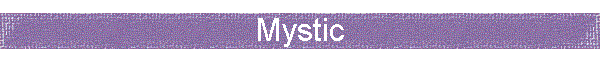 Mystic