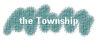 the Township