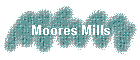 Moores Mills