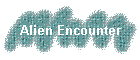 Alien Encounter