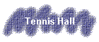 Tennis Hall