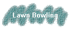 Lawn Bowling