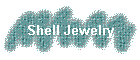 Shell Jewelry