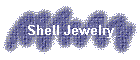 Shell Jewelry