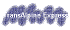 TransAlpine Express