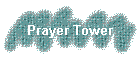 Prayer Tower