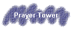 Prayer Tower