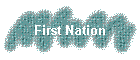 First Nation