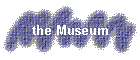 the Museum