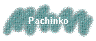 Pachinko