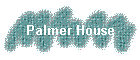 Palmer House