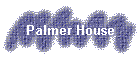 Palmer House