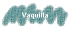 Vaquilla