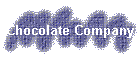 Chocolate Company