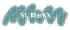 St. Mark's