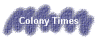 Colony Times