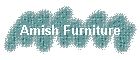 Amish Furniture