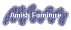 Amish Furniture