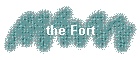 the Fort