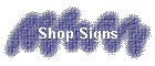 Shop Signs