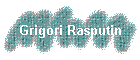 Grigori Rasputin