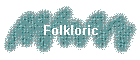 Folkloric