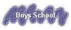 Boys School