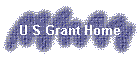 U S Grant Home