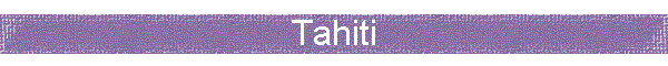 Tahiti