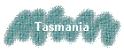 Tasmania