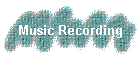 Music Recording