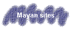 Mayan sites