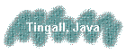 Tingall, Java