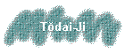 Tŏdai-Ji