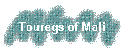 Touregs of Mali