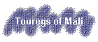 Touregs of Mali