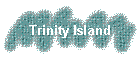 Trinity Island