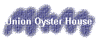 Union Oyster House