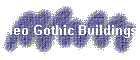 Neo Gothic Buildings