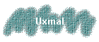 Uxmal
